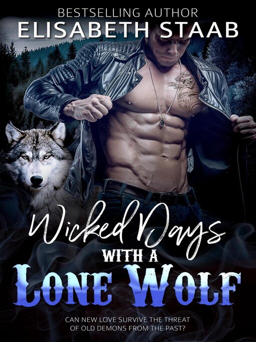 Title details for Wicked Days with a Lone Wolf by Elisabeth Staab - Available